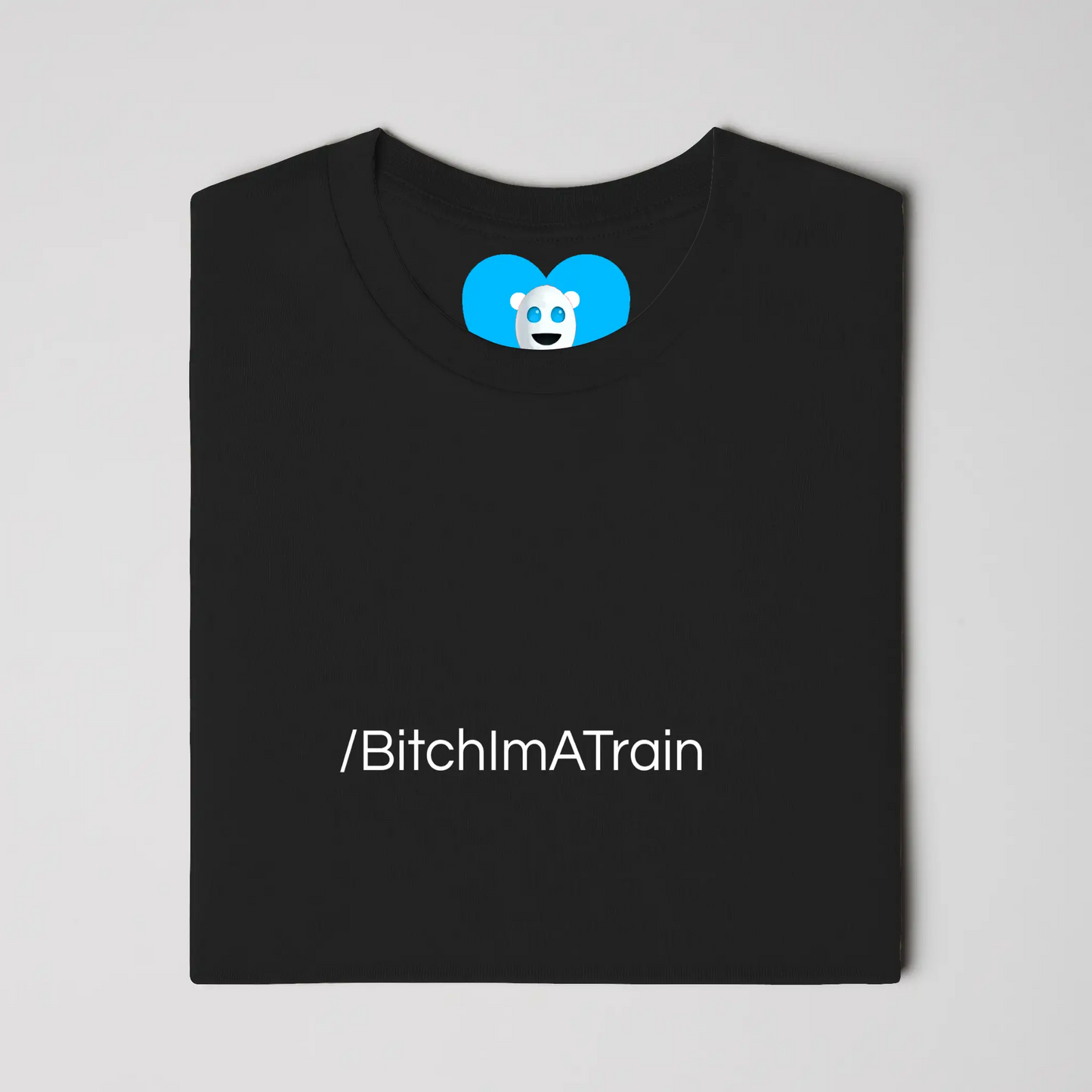 /BitchImATrain
