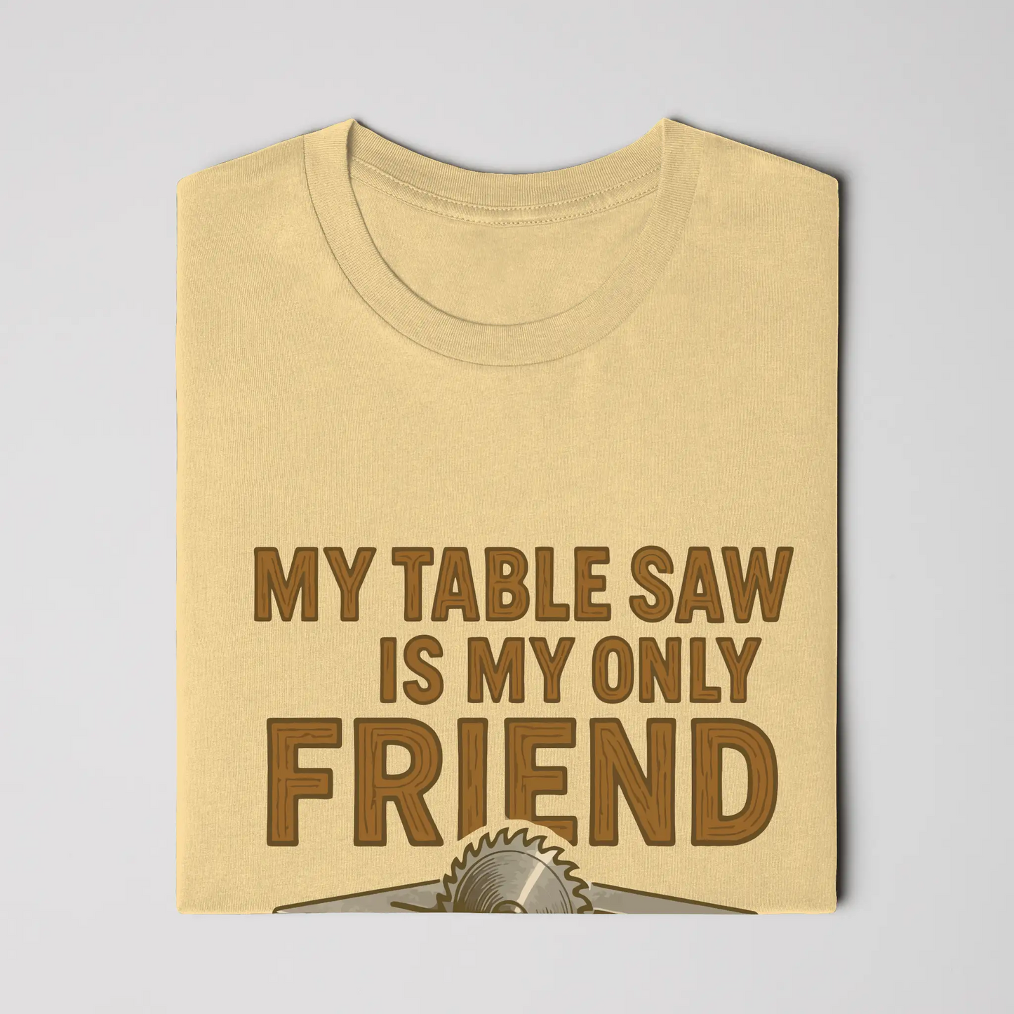 my only friend... shirt